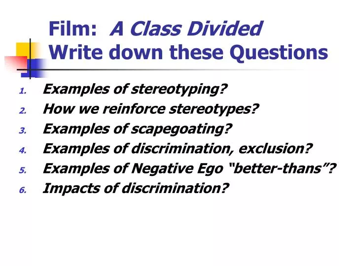 film a class divided write down these questions