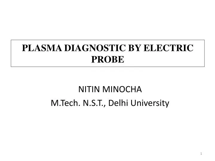 plasma diagnostic by electric probe