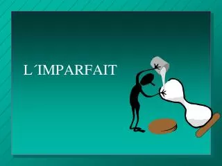 l imparfait