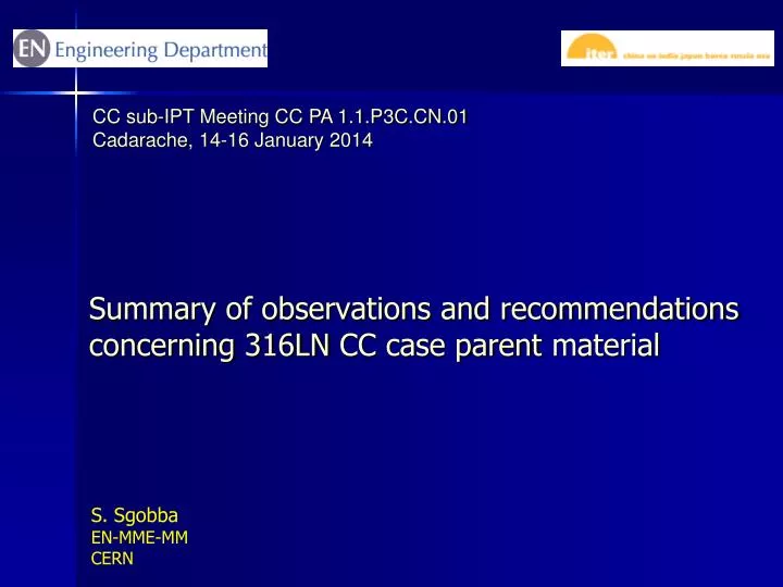 summary of observations and recommendations concerning 316ln cc case parent material