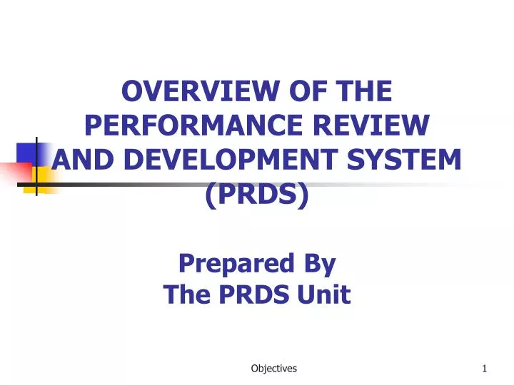 overview of the performance review and development system prds prepared by the prds unit