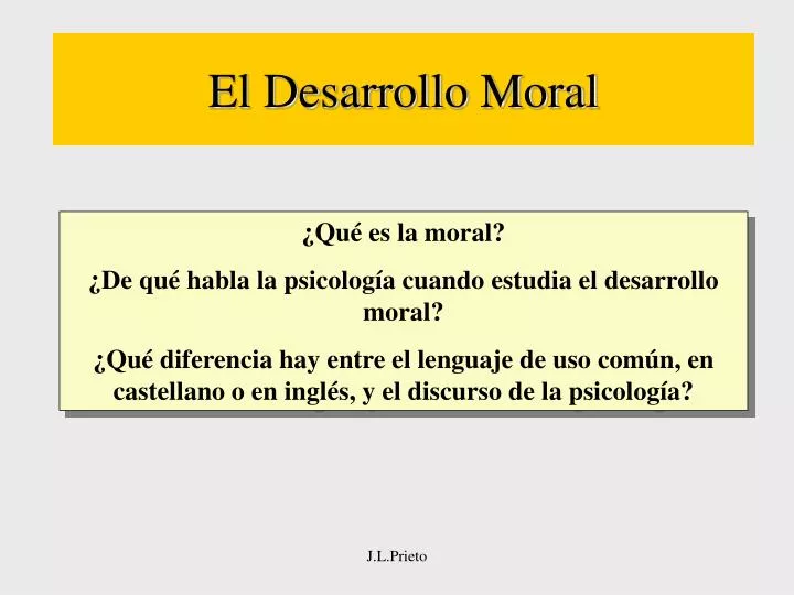 PPT El Desarrollo Moral PowerPoint Presentation free download