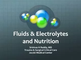 Fluids &amp; Electrolytes and Nutrition