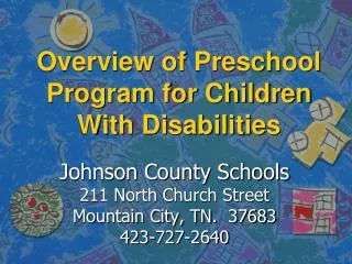 Overview of Preschool Program for Children With Disabilities