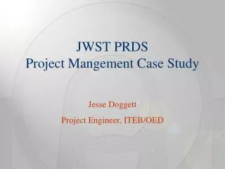 JWST PRDS Project Mangement Case Study