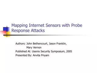 Mapping Internet Sensors with Probe Response Attacks