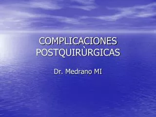 complicaciones postquir rgicas