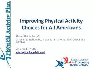 improving physical activity choices for all americans
