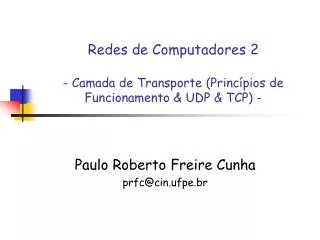 redes de computadores 2 camada de transporte princ pios de funcionamento udp tcp