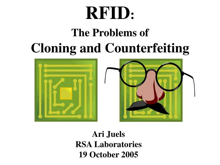 rfid the problems of cloning and counterfeiting