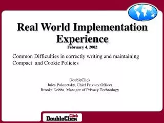 Real World Implementation Experience February 4, 2002