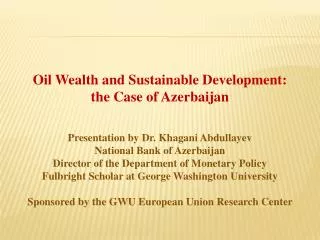 Oil Wealth and Sustainable Development: the Case of Azerbaijan