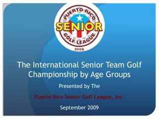The International Senior Team Golf Championship by Age Groups
