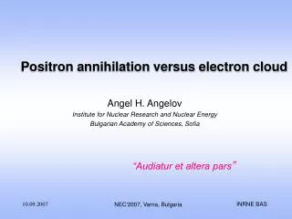 Positron annihilation versus electron cloud