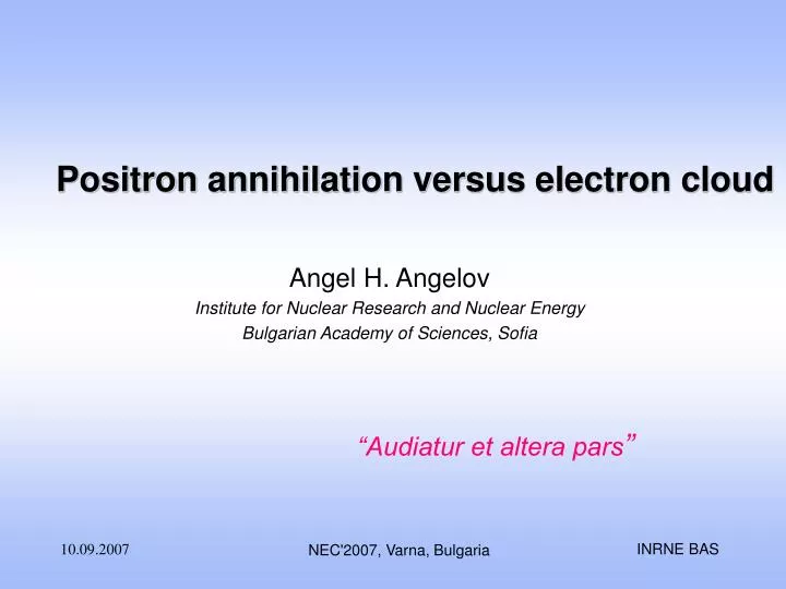 positron annihilation versus electron cloud