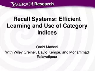 Recall Systems: Efficient Learning and Use of Category Indices