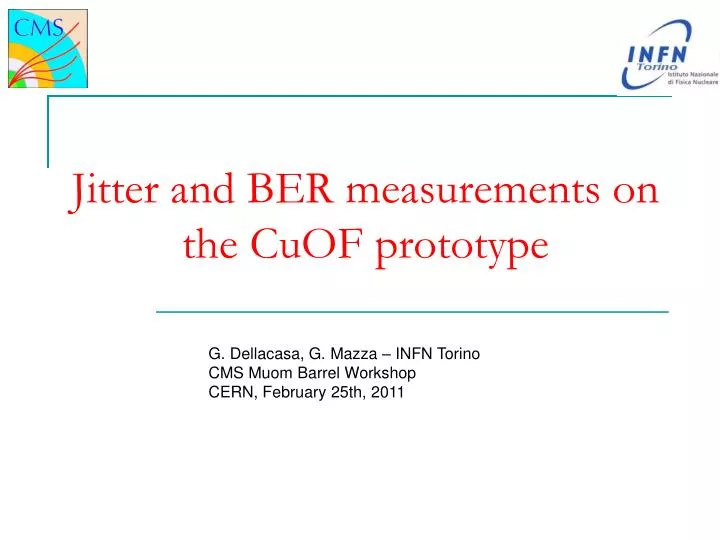 jitter and ber measurements on the cuof prototype