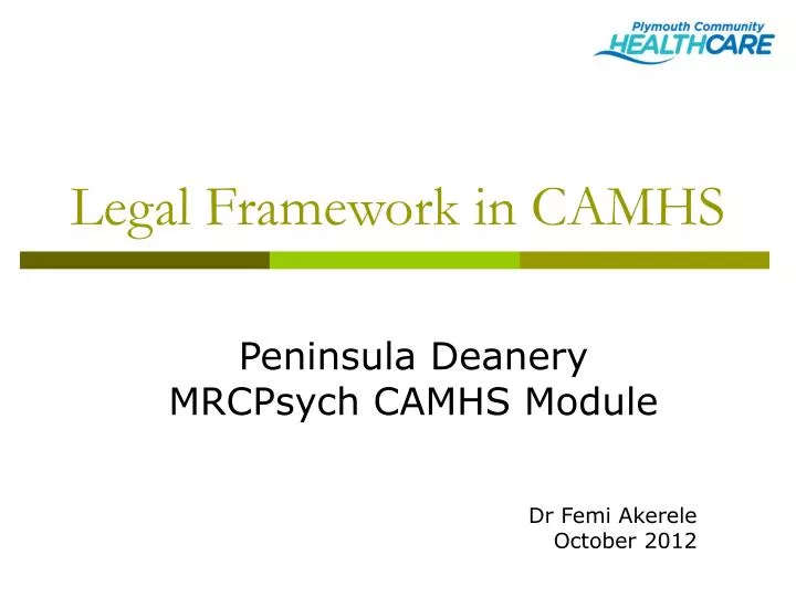 legal framework in camhs