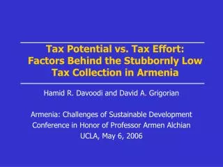 Tax Potential vs. Tax Effort: Factors Behind the Stubbornly Low Tax Collection in Armenia