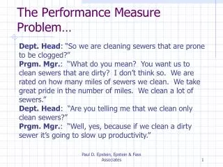 The Performance Measure Problem…