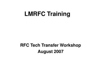 LMRFC Training