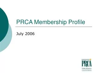 PRCA Membership Profile