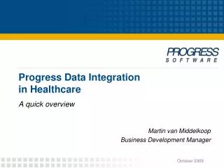 Progress Data Integration in Healthcare