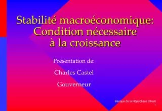 stabilit macro conomique condition n cessaire la croissance
