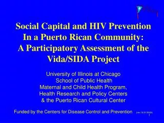 Social Capital and HIV Prevention In a Puerto Rican Community: