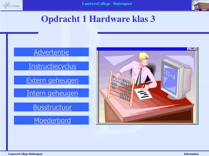 opdracht 1 hardware klas 3