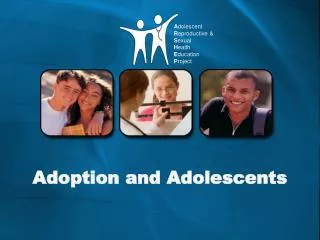 Adoption and Adolescents
