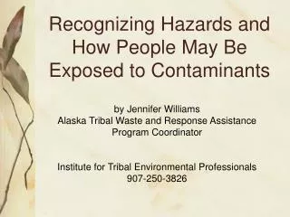Recognizing Hazards and How People May Be Exposed to Contaminants