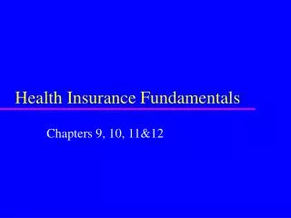Health Insurance Fundamentals