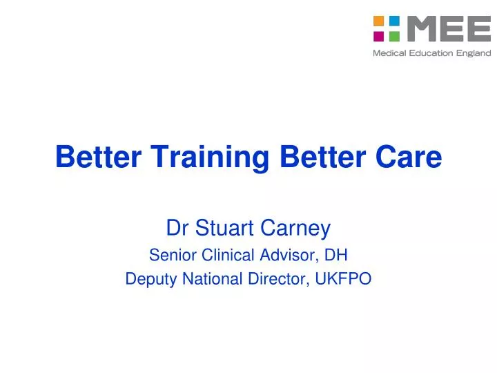 better training better care