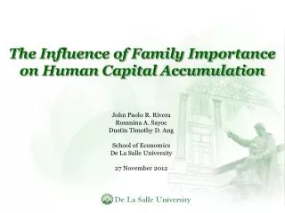 The Influence of Family Importance on Human Capital Accumulation