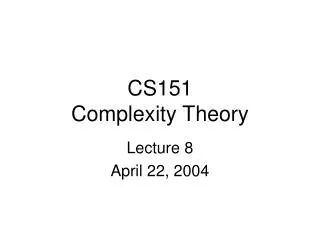 CS151 Complexity Theory