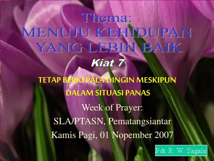 week of prayer sla ptasn pematangsiantar kamis pagi 01 nopember 2007