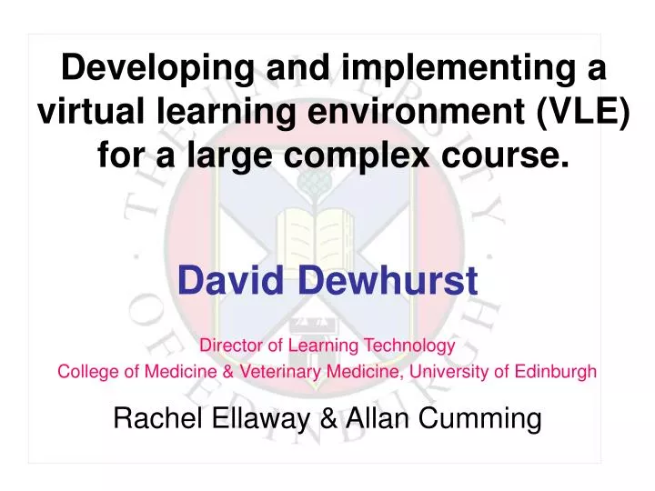 developing and implementing a virtual learning environment vle for a large complex course