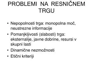 problemi na resni nem trgu