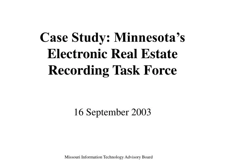 case study minnesota s electronic real estate recording task force