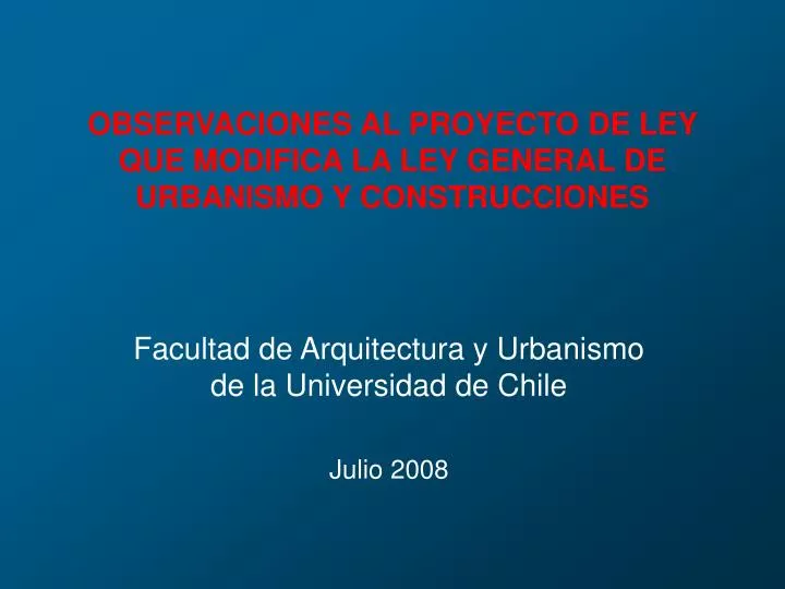 observaciones al proyecto de ley que modifica la ley general de urbanismo y construcciones