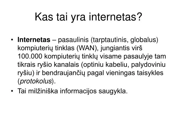 kas tai yra internetas