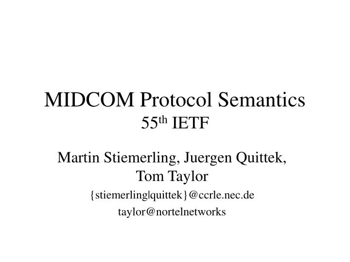 midcom protocol semantics 55 th ietf