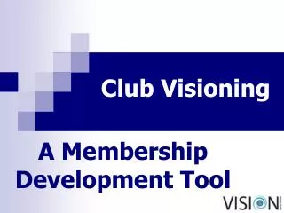 Club Visioning