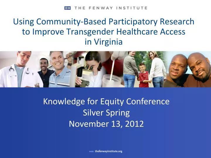 using community based participatory research to improve transgender healthcare access in virginia