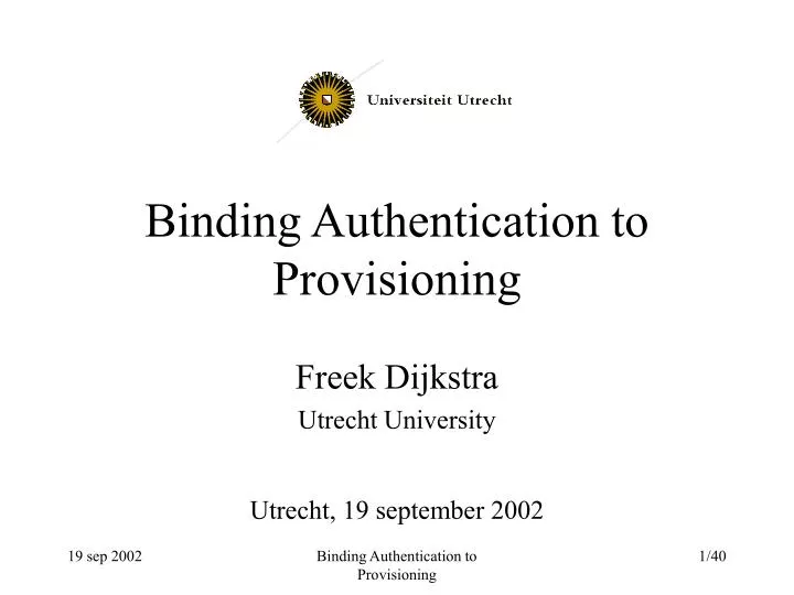 binding authentication to provisioning