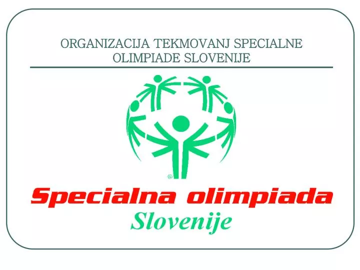 organizacija tekmovanj specialne olimpiade slovenije