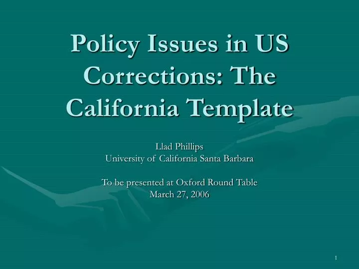 policy issues in us corrections the california template