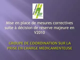 groupe de coordination sur la prise en charge m dicamenteuse