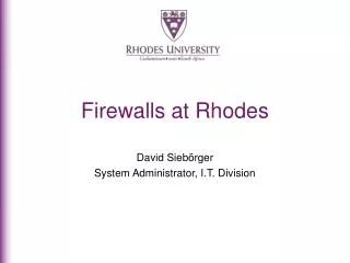 Firewalls at Rhodes